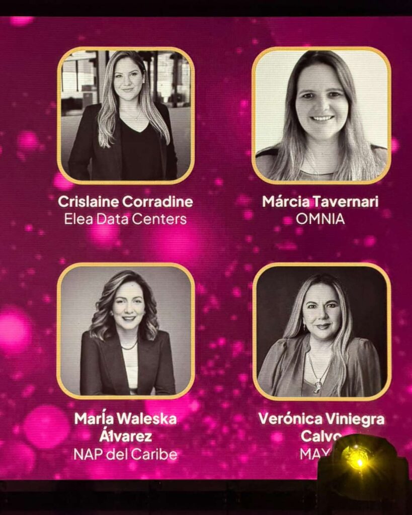 KDM también reconoce y felicita a las demás finalistas: Márcia Tavernari, Finance and Administrative Director, OMNIA. Maria Waleska Alvarez Sarria, Presidente Ejecutiva y CEO, NAP del Caribe. Verónica Viniegra, CEO, MAYIA.